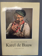 Asse/Brussel - Kunstschilder Karel De Bauw 80 Jaar, Gesigneerd - 1989  (S362) - Other & Unclassified