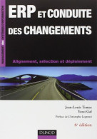 ERP Et Conduite Des Changements - 6ème édition - Alignement Sélection Et Déploiement: Alignement Sélection Et Déploiemen - Economie