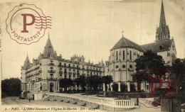 FRANCIA. FRANCE. 64 PAU L'HOTEL GASSION ET L'EGLISE ST MARTIN - Pau
