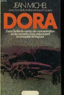 Dora - Dans L'enfer Du Camp De Concentration Où Les Savants Nazis Péparaient La Conquête De L'espace - Religion