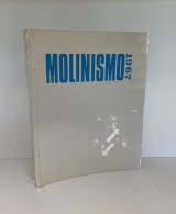 Molinismo 1967 - History