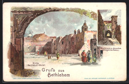 Lithographie Bethlehem, Kirche Der Geburt Christi, Burg Antonia, Gefängnis Des Paulus  - Palestine