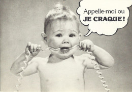 *CPM - Bébé Humoristique - BB Mordillant Le Fil Du Téléphone - Appelle-moi Ou Je Craque - Humor