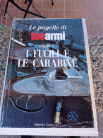 LE PAGELLE DI TAC ARMI - I FUCILI E LE CARABINE - VOL. 3° - Italian