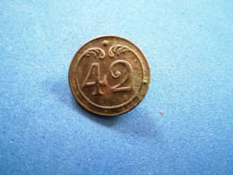 Bouton Du 42eme Régiment De Ligne Troupes 1803-1814 Napoléon 1er  21.5mm - Buttons