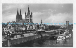 R176949 156. Koln. Blick Von Der Hangebrucke. No. 156. Rheingold Serie. Der Koln - Wereld