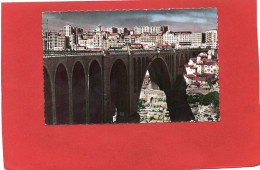 ALGERIE----CONSTANTINE---La Ville Et Le Pont Sidi-Rached--voir 2 Scans - Constantine