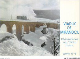 AKPP7-0570-TRAIN - CHASSERADES - LE VIADUC DE MIRANDOL  - Eisenbahnen