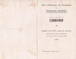 Fête Athlétique De Printemps Des ECRIVAINS SPORTIFS Patronnage De CARREFOUR . Juin 1949 - Programmes