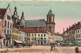 FRANCE - Saint Avold - Place De La Victoire - Hôtel Central - Hôtel Metz - Colorisé - Animé - Carte Postale Ancienne - Saint-Avold