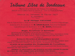 Tribune Libre De Bordeaux . Séance Du 19 Février 1937 Dr Philippe ENCAUSSE . Magie Occultisme Spiritisme - Programmes