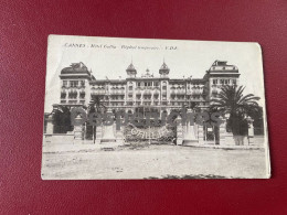 06150 Cannes - Hôtel Gallia - Hôpital Temporaire - Cannes