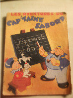 Ancien Livre 1943  LES AVENTURES DU CAP'TAINE SABORD J'APPRENDS A LIRE - 0-6 Jaar