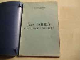 Ancien Livre 1959 JEAN JAURES ET SON VIVANT MESSAGE! De Marcel BUSIEAU - Geschiedenis