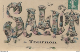 Q22-47) TOURNON D'AGENAIS - UN SALUT  - (LETTRE ALPHABET MULTIVUES - 2 SCANS) - Tournon D'Agenais