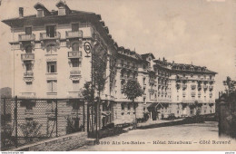 Q19-73) AIX LES BAINS - HOTEL MIRABEAU  - COTE REVARD - (2 SCANS) - Aix Les Bains