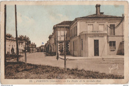 Q6-33) PORTETS (GIRONDE)  LA POSTE ET LA GRANDE RUE  - (2 SCANS) - Autres & Non Classés