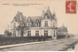 Q5-16) COGNAC - COMPTOIR DE MM. PELISSON PERE & Cie ET MUSEE MUNICIPAL  - (ANIMEE - HABITANTS) - Cognac