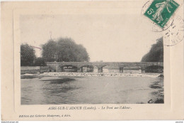 R12-40) AIRE SUR ADOUR (LANDES)  LE PONT SUR L' ADOUR - Aire