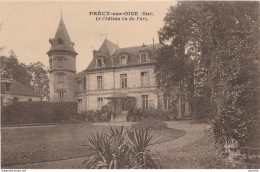 R8-60) PRECY OISE (OISE) LE  CHATEAU VUE DU PARC  - (EDITION SEJOUR DE REPOS - BONNE CUISINE - 2 SCANS) - Précy-sur-Oise