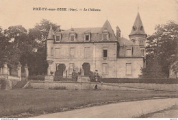 R8-60) PRECY OISE (OISE) LE  CHATEAU   - (EDITION SEJOUR DE REPOS - BONNE CUISINE - 2 SCANS) - Précy-sur-Oise