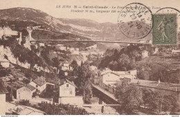 R6-39) SAINT CLAUDE (JURA) LE  PONT SUSPENDU SUR LE TACON - HAUTEUR 50 M. - LONGUEUR 150 M. - ALTITUDE: 440 M. - Saint Claude