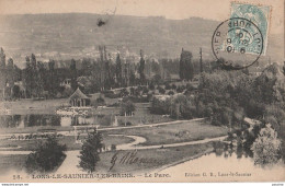 R6-39) LONS LE SAUNIER LES BAINS (JURA) LE PARC - Lons Le Saunier