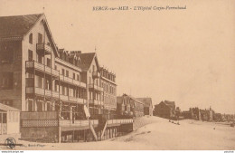 R6-62) BERCK SUR MER  - L'HOPITAL CAZIN PERROCHAUD  - (2 SCANS) - Berck