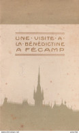 R6- LIVRET " UNE VSITE A LA  BENEDICTINE A FECAMP  " LIQUEUR ALCOOL - DIGESTIF  -  5 SCANS - Advertising