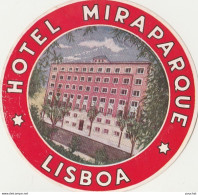 ETIQUETTE D'HOTEL - HOTEL MIRAPARQUE LISBOA - PORTUGAL - Etiquettes D'hotels