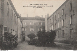 R22-40) AIRE SUR ADOUR  (LANDES)  ECOLE PROFESSIONNELLE  INDUSTRIELLE ET COMMERCIALE - VUE INTERIEURE - (2 SCANS) - Aire