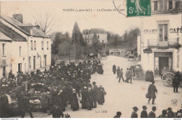 S22-44) NOZAY (LOIRE INFERIEURE) LE CHAMP DE FOIRE - ( TRES ANIMEE - HABITANTS - GRAND CAFE - 2 SCANS ) - Sonstige & Ohne Zuordnung