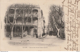 S16-13) SALON - CERCLE DES ARTS ET COURS CARNOT - ( OBLITERATION DE 1905 - 2 SCANS ) - Salon De Provence