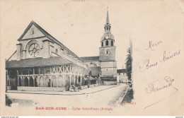 S11-10) BAR SUR AUBE  - EGLISE SAINT PIERRE ( PORTAIL )  - ( OBLITERATION DE 1903 - 2 SCANS ) - Bar-sur-Aube