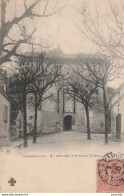 S9-37) LOCHES (INDRE ET LOIRE)  LA PORTE DU CHATEAU  - Loches