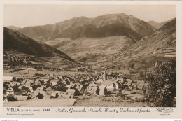 S8- VIELLA (VALLE DE ARAN) VIELLA , GAUSACH , VITACH , MONT Y CORBAU AL FONDO - ( 2 SCANS ) - Lérida