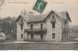 S7-33)  CHALET SAINT MICHEL - EDITIEUR  DUPIN , CASTELJALOUX - Other & Unclassified