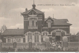 S6-62) AUCHY LES HESDIN (PAS DE CALAIS) MAISON JEUNES FILLES - ( ANIMEE - 2 SCANS ) - Sonstige & Ohne Zuordnung