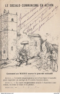 POLITIQUE - LE  SOCIALO - COMMUNISME  EN ACTION - COMMENT UN MAIRE EXERCE LE POUVOIR EXECUTIF - 2 SCANS - Satirical