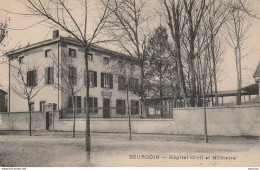 S28-38) BOURGOIN - HOPITAL CIVIL ET MILITAIRE  - ( 2 SCANS ) - Bourgoin