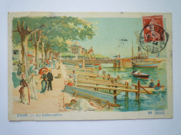 2024 - 2133  EVIAN-LES-BAINS  (Haute-Savoie)  :  Les EMBARCADERES  -  1910   XXX - Evian-les-Bains