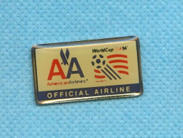 Rare Pins Theme Avion Aviation American Airlines Football Coupe Du Monde Usa 1994 K330 - Airplanes