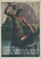Cb749 Cartolina Militare Lavoratore Ricorda Che Anche Tu Sei Soldato Boccasile - Other & Unclassified
