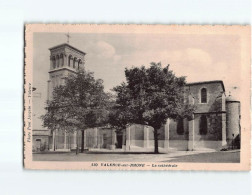 VALENCE : La Cathédrale - Très Bon état - Valence