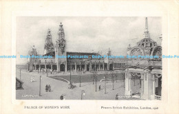 R177822 Palace Of Womens Work. Franco British Exhibition. London. 1908. Valentin - World