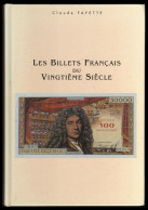 Billets Français Du XXe - C. Fayette - 1994 - Books & Software