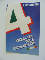 1992  4 NOVEMBRE GIORNATA DELLE FORZE ARMATE E DECORATO     MILITARE NON   VIAGGIATA  COME DA FOTO - Patriotiques