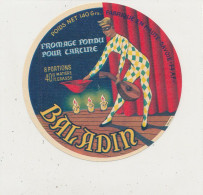 G G 564 -   ETIQUETTE DE FROMAGE  FONDU   BALADIN   FABRIQUE EN  HAUT E SAVOIE - Fromage