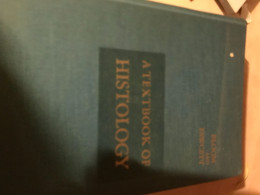 A TEXT BOOK OF HISTOLOGY - Autres & Non Classés