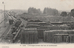 LENS :  L'emmagasinement Des Bois De Soutènement. - Lens